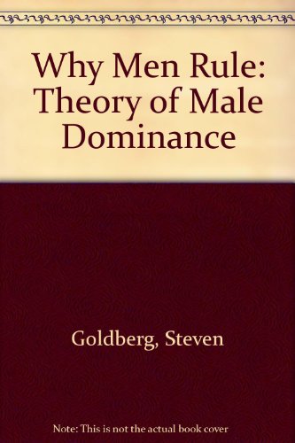 why men rule a theory of male dominance
