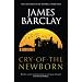 Cry of the Newborn: The Ascendants of Estorea Book 1 (Gollancz S.F.)
