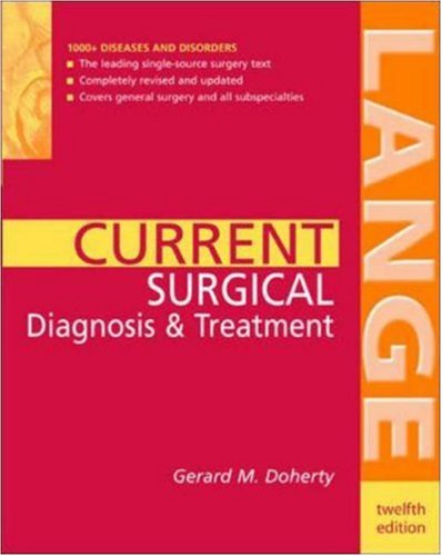 Current Surgical Diagnosis And Treatment (Current Surgical Diagnosis and Treatment)