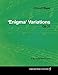 Edward Elgar - 'Enigma' Variations - Op.37 - A Score for Solo Piano