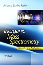 Inorganic Mass Spectrometry: Principles and Applications