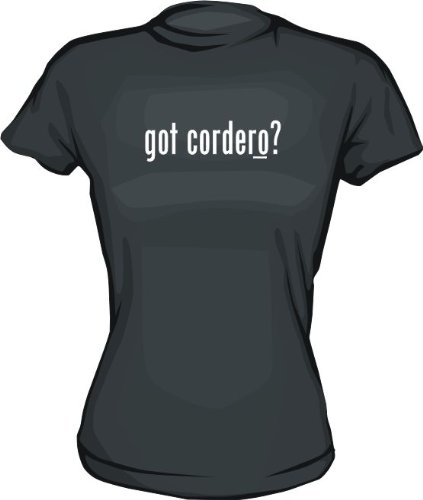 Got cordero? Women's Tee Shirt Large-Red-Regular Fit