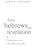From Hebrews to Revelation: A Theological Introduction