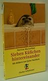 Produkt-Bild: Sieben K&uuml;&szlig;chen hintereinander. ( Ab 6 J.). - PATRICIA MACLACHLAN - Verlag: Fischer