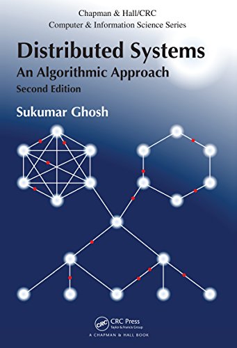 Distributed Systems: An Algorithmic Approach, Second Edition (Chapman & Hall/CRC Computer and Information Science Series)