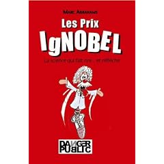 Les Prix IgNobel : La science qui fait rire... et r�fl�chir