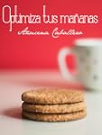 Optimiza tus ma�anas