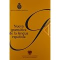 Nueva gram�tica de la lengua espa�ola. Fon�tica y fonolog�a. Morfolog�a Sintaxis: Fon�tica y fonolog�a. Morfolog�a. Sintaxis (Nuevas Obras Real Academia)