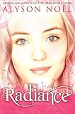 [(A Riley Bloom Novel: Radiance )] [Author: Alyson Noel] [Apr-2011]