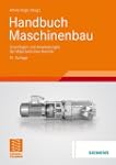 Handbuch Maschinenbau: Grundlagen und...