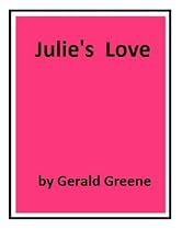 Click to Download Free Kindle Book -> Julie's Love