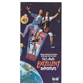 Bill and Ted's Excellent Adventure [VHS]