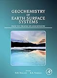 Geochemistry of earth surface systems : from the treatise on geochemistry