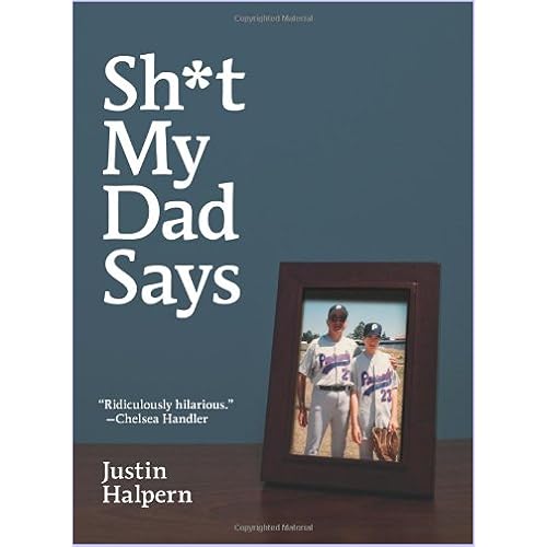 Coolass Shit My Dad Says