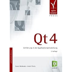 Qt 4. Einf�hrung in die Applikationsentwicklung