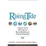 Rising Tide: Lessons from 165 Years of Brand Building at Procter & Gamble: Lessons from 165 Years of Brand Building at Procter and Gamble