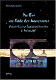 Die Bar am Ende des Universums: Remote Viewer in Deutschland berichten  2. Anflug: 2007 - 