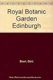 Royal Botanic Garden Edinburgh