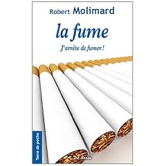 La Fume j'arr�te de fumer !