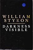 Darkness visible : a memoir of madness