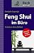 Produkt-Bild: Feng Shui im B&uuml;ro: Arbeiten ohne Ballast