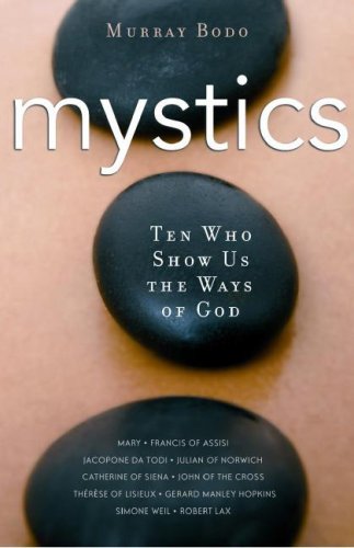 Mystics: Ten Who Show Us the Ways of God under Mysticism in The Books Store