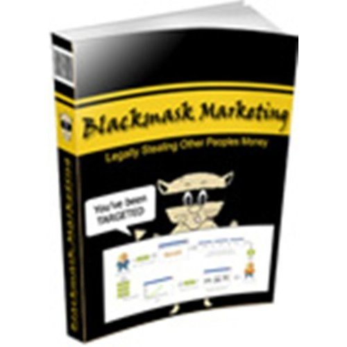 Blackmask Marketing - NOW learn how to show THESE surfers YOUR ads at the EXACT MOMENT they are looking for it!