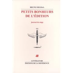 Petits Bonheurs de l'�dition