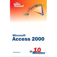 Sams Teach Yourself Access 2000 in 10 Minutes (Sams Teach Yourself)