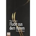 Flucht aus dem Harem: Erotischer Roman