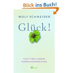 Gl�ck! Eine etwas andere Gebrauchsanweisung