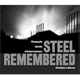 Steel Remembered: Photos from the LTV Steel Collection