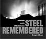 Steel Remembered: Photos from the LTV Steel Collection