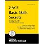 GACE Basic Skills Secrets Study Guide: GACE Test Review for the Georgia Assessments for the Certification of Educators