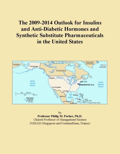 The 2009-2014 Outlook for Insulins and Anti-Diabetic 