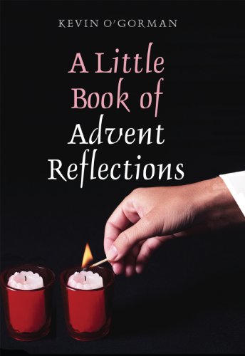 A Little Book of Advent Reflections: Christmas Prayers