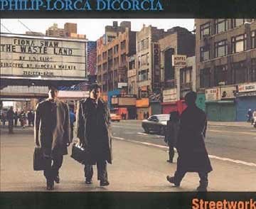 Philip-Lorca Dicorcia - Streetwork