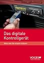 Das digitale Kontrollgerät: Alles was Sie wissen müssen