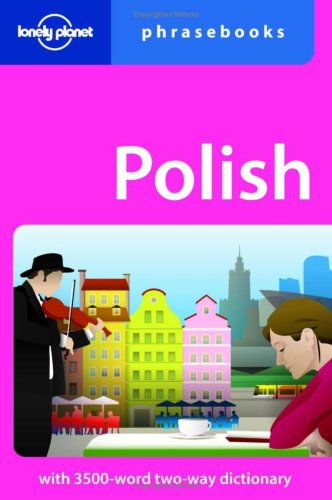 Polish Phrasebook (Lonely Planet Phrasebook)