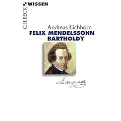 Felix Mendelssohn Bartholdy