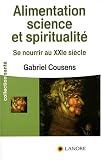 Revue Fernand Lanore  / Alimentation, science et spiritualité : Se nourrir au XXIe siècle