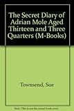 The secret diary of Adrian Mole aged 13 3/4