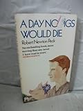 A day no pigs would die