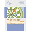 Marketing: Grundlagen und Instrumente