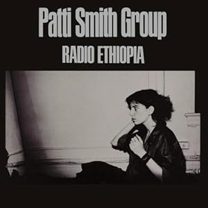 Patti Smith Group / Radio Ehiopia