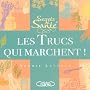 Secrets de sant�, les trucs qui marchent !