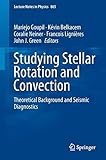 Studying stellar rotation and convection : theoretical background and seismic diagnostics