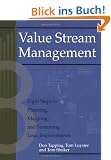 Value Stream Management: Eight Steps to Planning, Mapping, and Sustaining Lean Improvements [With CDROM] (Create a Complete System for Lean Transformation!)