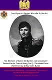 The Memoirs of Baron de Marbot - late Lieutenant General in the French Army. Vol. I