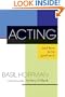 Acting and How to Be Good at It